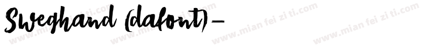 Sweghand (dafont)字体转换